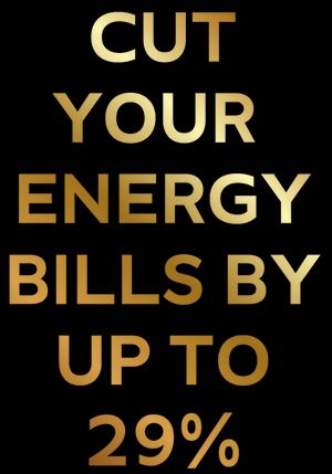 Cut your energy bill by up to 29%